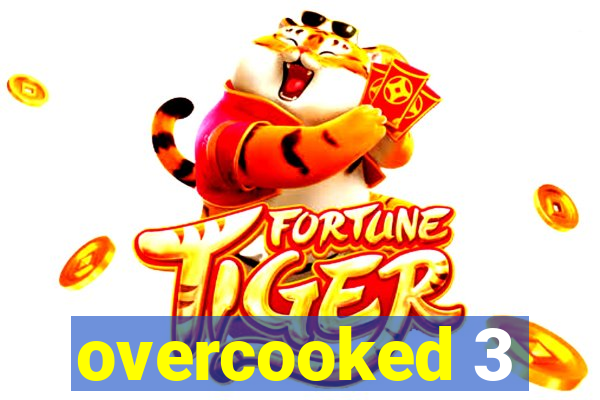 overcooked 3